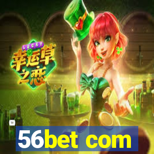 56bet com